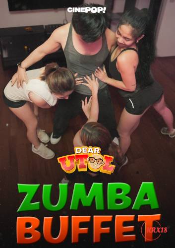Poster Dear Utol : Zumba Buffet Episodes 13