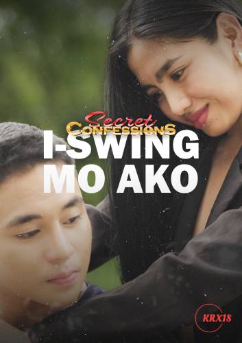 Poster Secret Confessions : I-Swing Mo Ako Episode 3