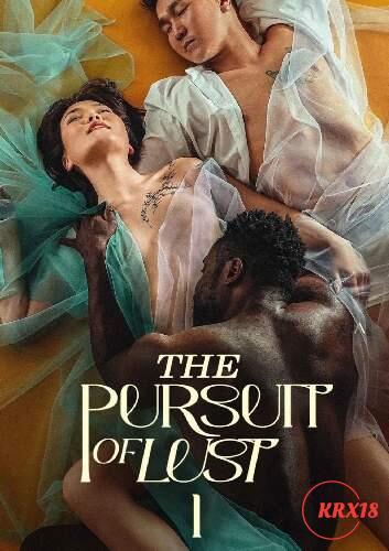 Poster The Pursuit of Lust 1