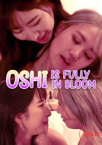 Poster Oshi Is Fully in Bloom
