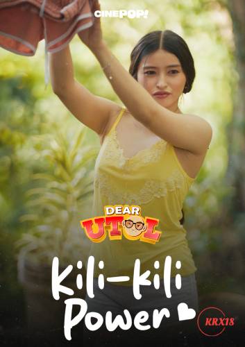 Poster Dear Utol: Kili-kili Power Episode 24