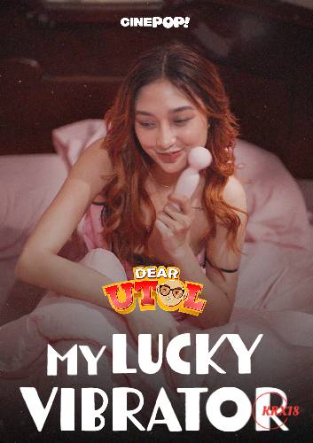 Poster Dear Utol: My Lucky Vibrator Episode 9