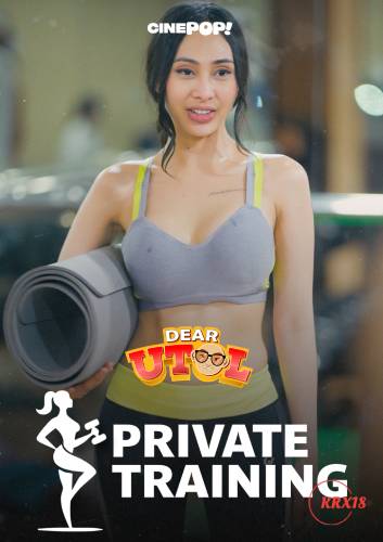 Poster Dear Utol : Private Training Episode 19