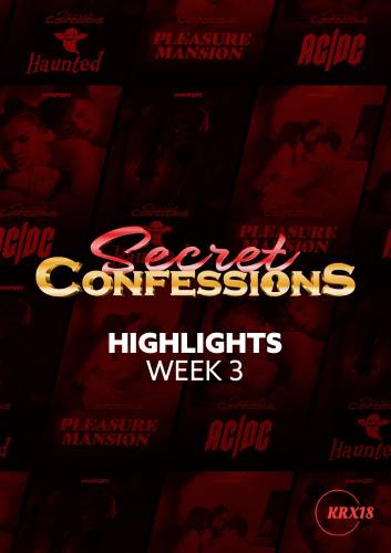 Poster Secret Confessions : Week 3 Highlights Episode 18