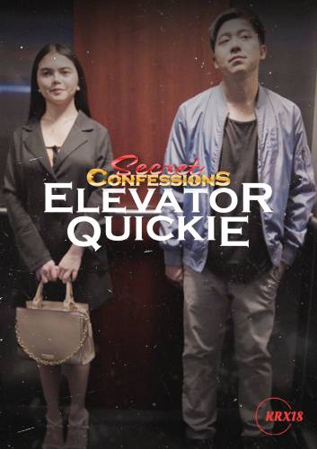 Poster Secret Confessions : Elevator Quickie Episode 4