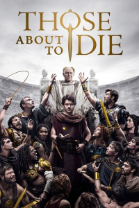 Poster Those About to Die (2024)