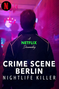 Poster Crime Scene Berlin: Nightlife Killer (2024)