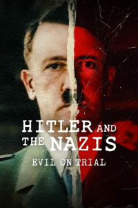 Poster Hitler and the Nazis: Evil on Trial (2024)