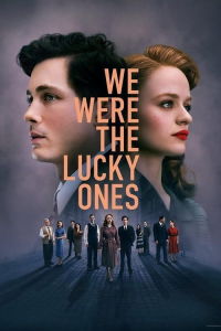 Poster We Were the Lucky Ones (2024)