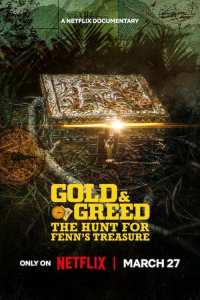 Poster Gold & Greed: The Hunt for Fenn’s Treasure (2025)