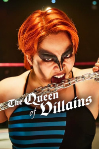 Poster The Queen of Villains (2024)