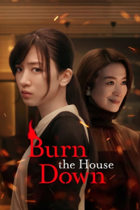 Poster Burn the House Down (2023)