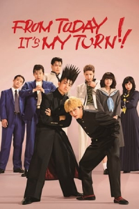 Poster From Today, It’s My Turn (KyA kara Ore wa!!) (2018)