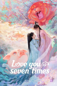 Poster Love You Seven Times (2023)