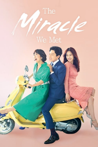 Poster Miracle That We Met (2018)