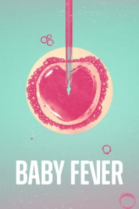 Poster Baby Fever (Skruk) (2022)