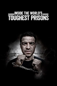 Poster Inside the World’s Toughest Prisons (2016)