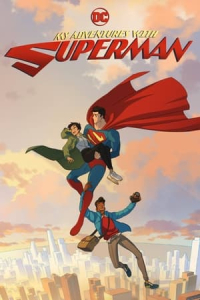 Poster My Adventures with Superman (2023)