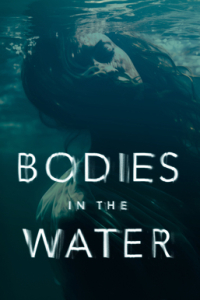 Bodies in the Water (2024)
