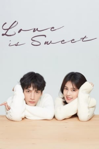 Poster Love is Sweet (Ban shi mi tang ban shi shang) (2020)