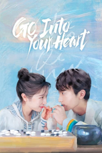 Poster Go Into Your Heart (2021)