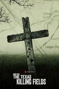 Poster Crime Scene: The Texas Killing Fields (2022)