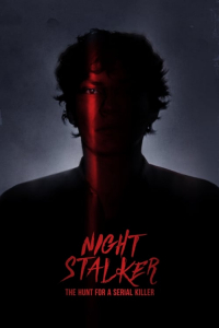 Poster Night Stalker: The Hunt for a Serial Killer (2021)