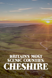 Poster Britain’s Most Scenic Counties: Cheshire (2025)