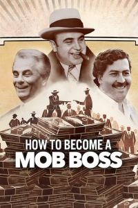 Poster How to Become a Mob Boss (2023)