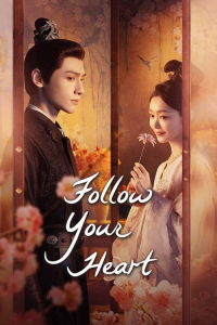 Poster Follow Your Heart (2024)