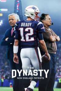 Poster The Dynasty: New England Patriots (2024)