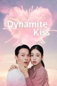Poster Dynamite Kiss (2025)