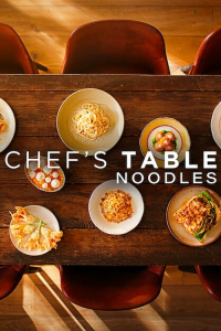Poster Chef’s Table: Noodles (2024)