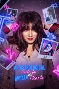 Poster An Astrological Guide for Broken Hearts (Guida astrologica per cuori infranti) (2021)