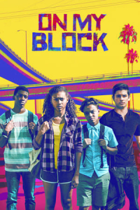 Poster On My Block (2018)