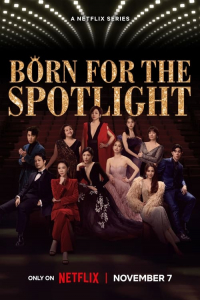 Poster Born for the Spotlight (2024)