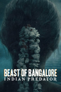 Poster Beast of Bangalore: Indian Predator (2022)