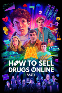 Poster How to Sell Drugs Online (Fast) (2019)