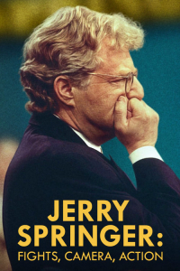 Poster Jerry Springer: Fights, Camera, Action (2025)
