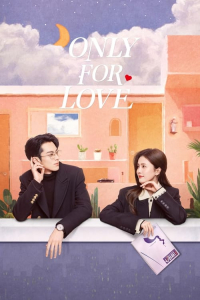 Poster Only for Love (2023)
