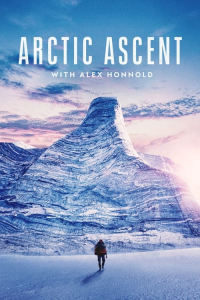 Poster Arctic Ascent with Alex Honnold (2024)
