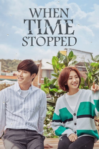 Poster When Time Stops (2018)