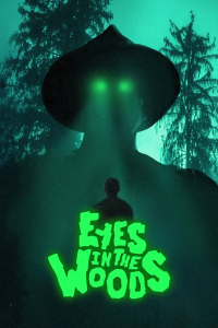 Poster Eyes In The Woods (2025)
