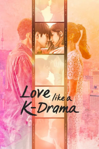 Poster Love Like a K-Drama (2023)