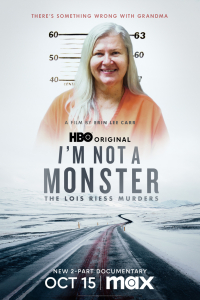 Poster I Am Not a Monster: The Lois Riess Murders (2024)