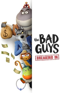 Poster The Bad Guys: Breaking In (2025)