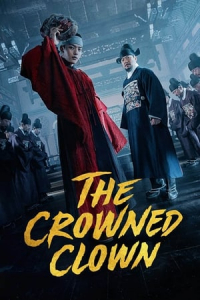 Poster The Crowned Clown (Wang-i doin nam-ja) (2019)