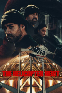 Poster The Helicopter Heist (2024)