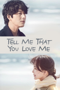 Poster Tell Me That You Love Me (2023)