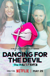 Poster Dancing for the Devil: The 7M TikTok Cult (2024)